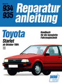 Toyota Starlet    ab Oktober 1984 - 1000/1300   //  Reprint der 10. Auflage 1988
